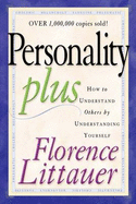Personality Plus - Littauer, Florence