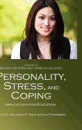 Personality, Stress, and Coping: Implications for Education (Hc)