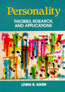 Personality: Theories, Research, and Applications