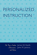 Personalized Instruction: The Key to Student Achievement