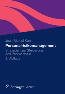 Personalrisikomanagement: Strategien Zur Steigerung Des People Value