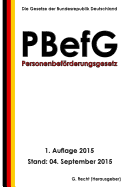 Personenbefrderungsgesetz (PBefG), 1. Auflage 2015