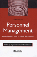 Personnel Management: A Comprehensive Guide to Theory and Practice - Sisson, Keith, Professor, and Bach, Stephen, Professor