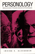 Personology: Method and Content in Personality Assessment and Psychobiography