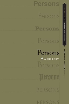 Persons: A History - Lolordo, Antonia, Professor (Editor)