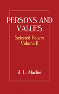 Persons and Values: Selected Papers Volume II