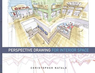 Perspective Drawing for Interior Space - Natale, Christopher