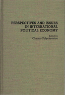 Perspectives and Issues in International Political Economy