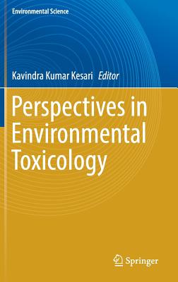 Perspectives in Environmental Toxicology - Kesari, Kavindra Kumar (Editor)