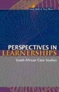 Perspectives in Learnerships: South African Case Studies
