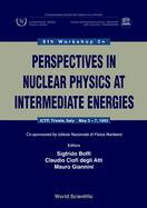 Perspectives in Nuclear Physics at Intermediate Energy - Proceedings of the 6th Workshop
