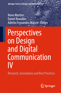 Perspectives on Design and Digital Communication IV: Research, Innovations and Best Practices