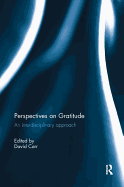 Perspectives on Gratitude: An Interdisciplinary Approach