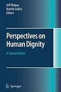 Perspectives on Human Dignity: A Conversation