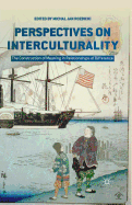 Perspectives on Interculturality: The Construction of Meaning in Relationships of Difference