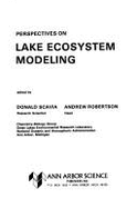 Perspectives on Lake Ecosystems Modeling - Scavia, Donald, Professor