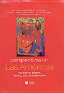 Perspectives on Las Am?ricas: A Reader in Culture, History, and Representation