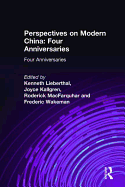 Perspectives on Modern China: Four Anniversaries