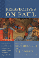Perspectives on Paul: Five Views