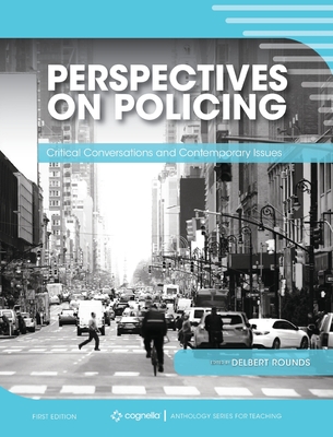 Perspectives on Policing - Rounds, Delbert (Editor)