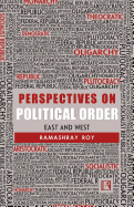Perspectives on Political Order: East and West