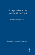 Perspectives on Political Parties: Classic Readings