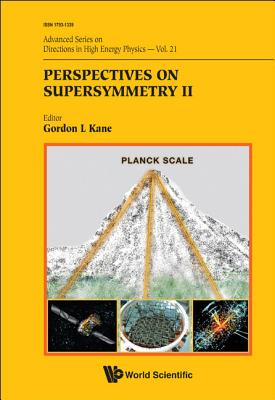 Perspectives on Supersymmetry II - Kane, Gordon (Editor)