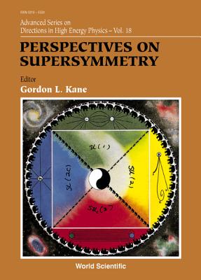 Perspectives on Supersymmetry - Kane, Gordon (Editor)