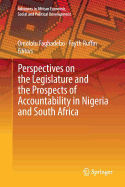 Perspectives on the Legislature and the Prospects of Accountability in Nigeria and South Africa