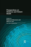 Perspectives on Violence and Violent Death