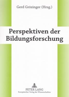 Perspektiven Der Bildungsforschung - Grzinger, Gerd (Editor)