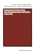 Perspektiven der Telekommunikationspolitik