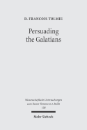 Persuading the Galatians: A Text-Centred Rhetorical Analysis of a Pauline Letter