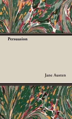 Persuasion - Austen, Jane, and Woolsey, Sarah Chauncey