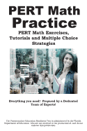 Pert Math Practice: Math Exercises, Tutorials and Multiple Choice Strategies