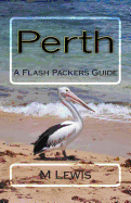 Perth: A Flash Packers Guide