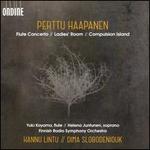 Perttu Haapanen: Flute Concerto; Ladies' Room; Compulsion Island