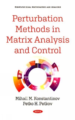 Perturbation Methods in Matrix Analysis and Control - Konstantinov, Mihail M.