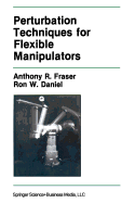 Perturbation Techniques for Flexible Manipulators