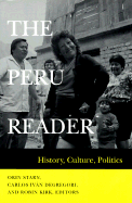 Peru Reader - Pa - Starn, Orin (Editor), and Degregori, Carlos I (Editor), and Kirk, Robin (Editor)