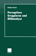 Perzeptives Gruppieren Und Bildanalyse