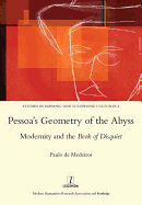 Pessoa's Geometry of the Abyss: Modernity and the Book of Disquiet
