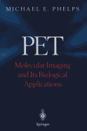 Pet: Molecular Imaging and Its Biological Applications