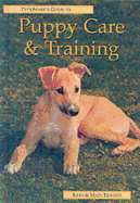 Pet Owner's Guide to Puppy Care and Training