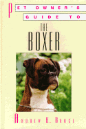 Pet Owner's Guide to the Boxer