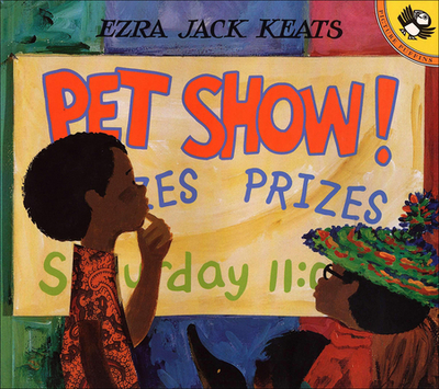 Pet Show! - Keats, Ezra Jack