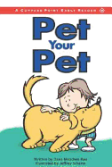 Pet Your Pet: Level B