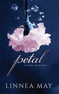 Petal: A Dark Romance