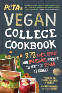 PETAS Vegan College Cookbook: 275 Easy, Cheap, and Delicious Recipes to Keep You Vegan at School