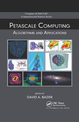 Petascale Computing: Algorithms and Applications - Bader, David A. (Editor)